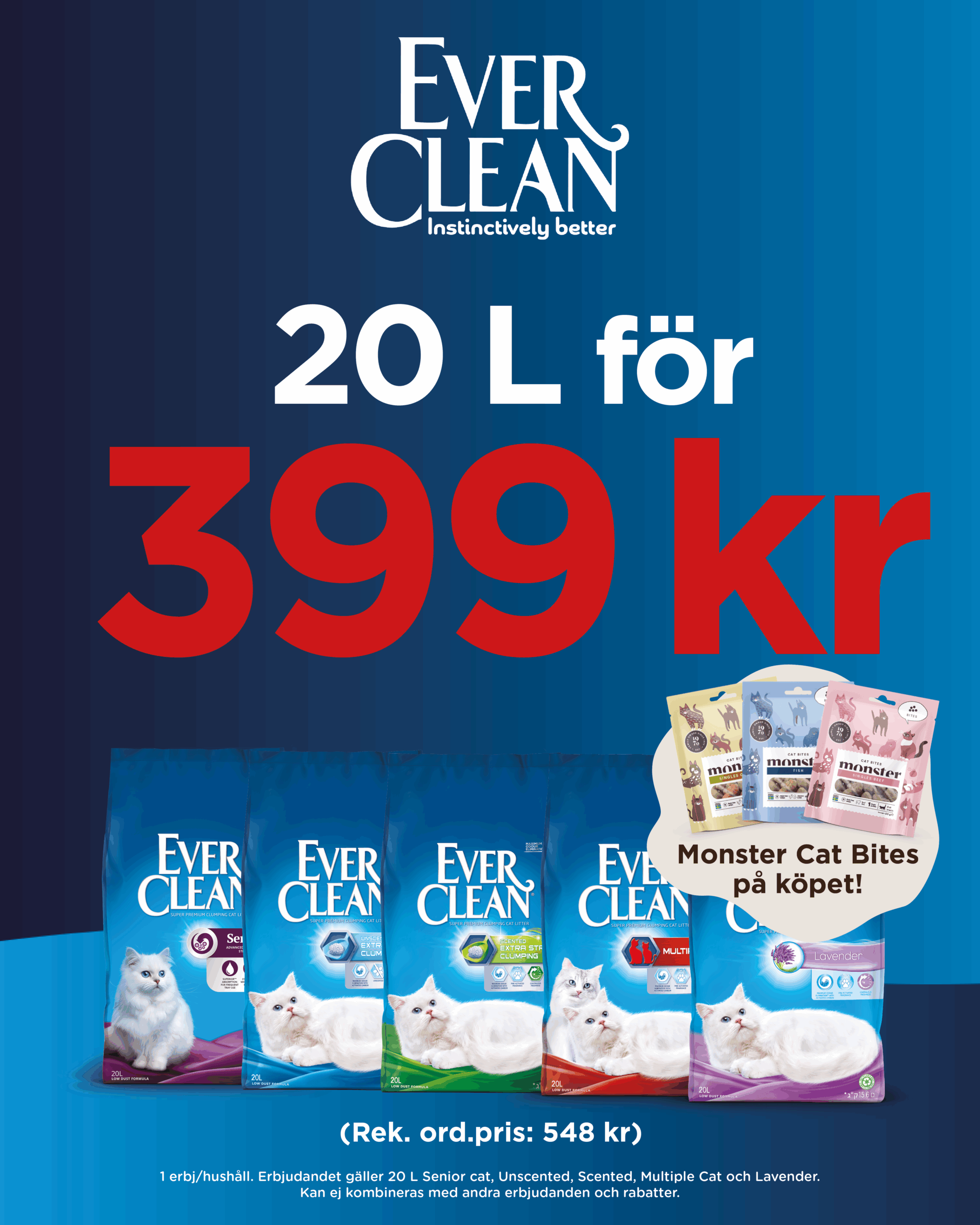 Digital annons 1080x1350 Ever Clean 20 L + Monster Treats på köpet